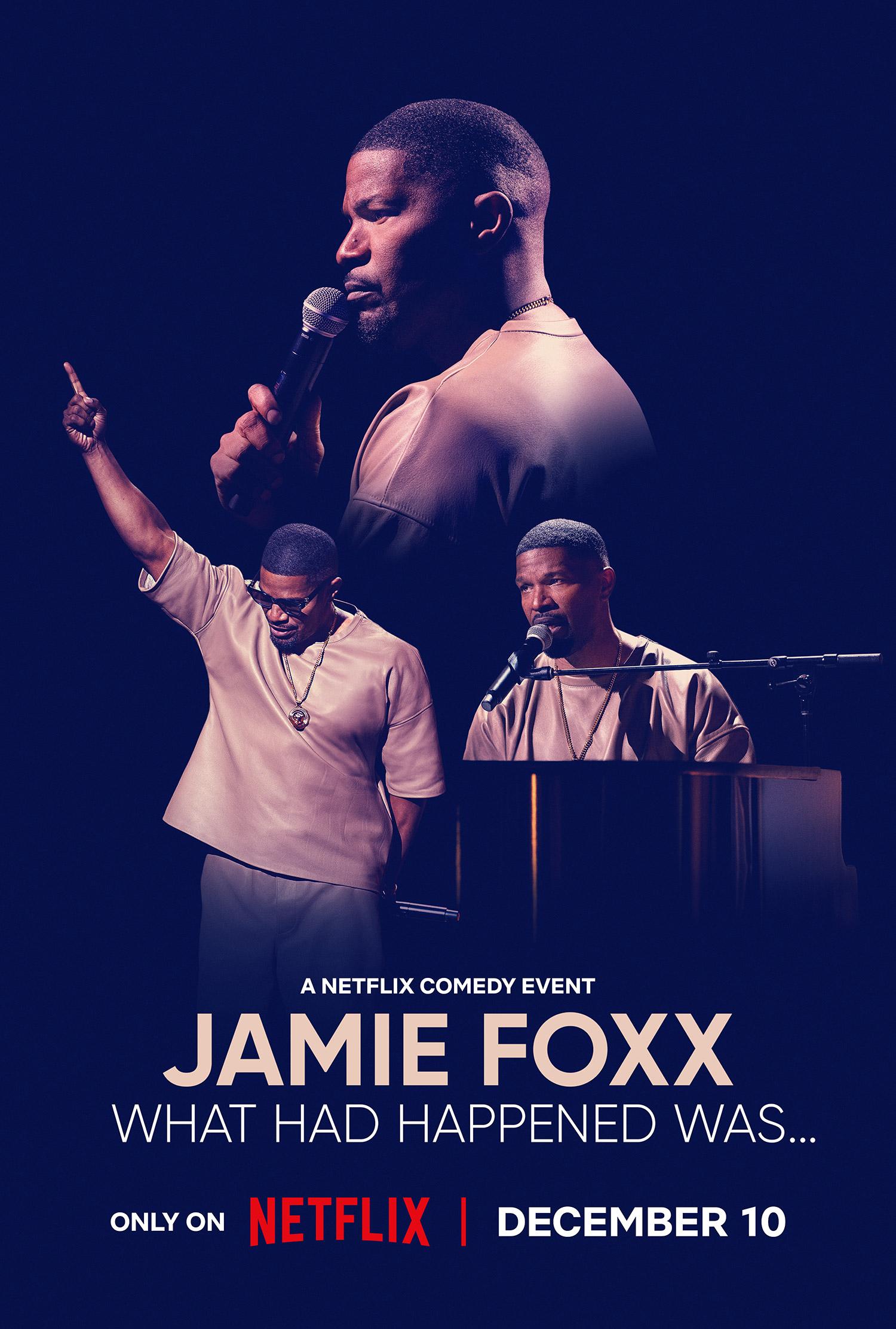 Jamie Foxx's What Had Happened Was poster