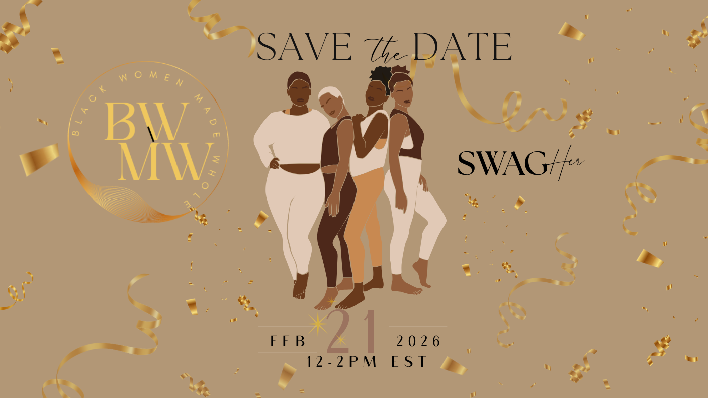 Black Women Made Whole official flyer 2026