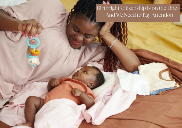 Black mother and baby in graphic about birthright citizenship