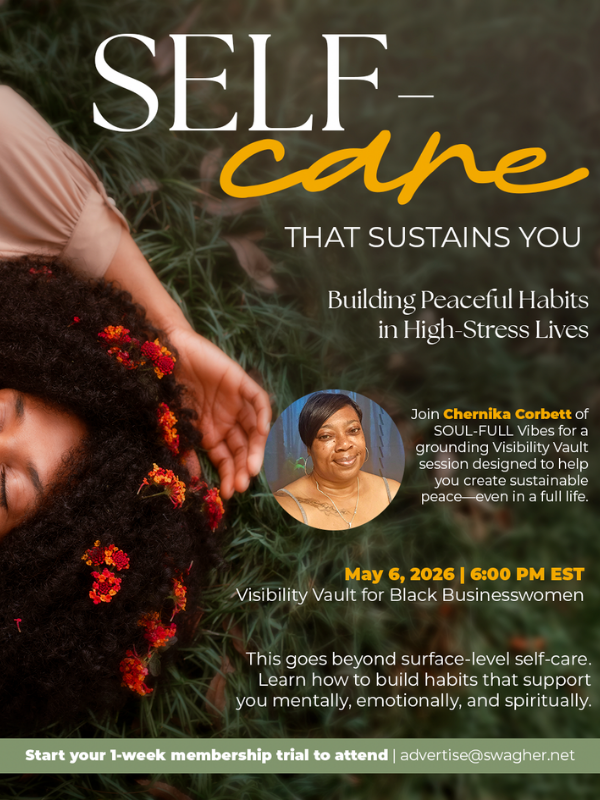 Promotional poster for a self-care event featuring speaker Chernika Corbett; date May 6, 2026, 6:00 PM EST, at Visibility Vault for Black Businesswomen.