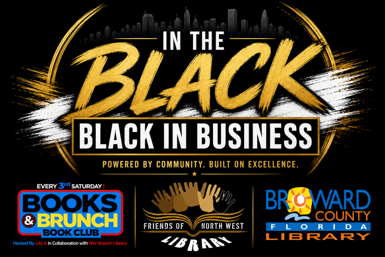 IN THE BLACK: Black in Business Brings Honest Conversations About Black Entrepreneurship to Broward County flyer